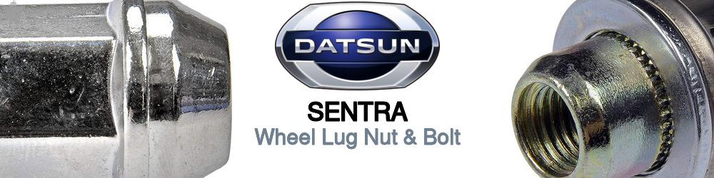 Discover Nissan datsun Sentra Wheel Lug Nut & Bolt For Your Vehicle