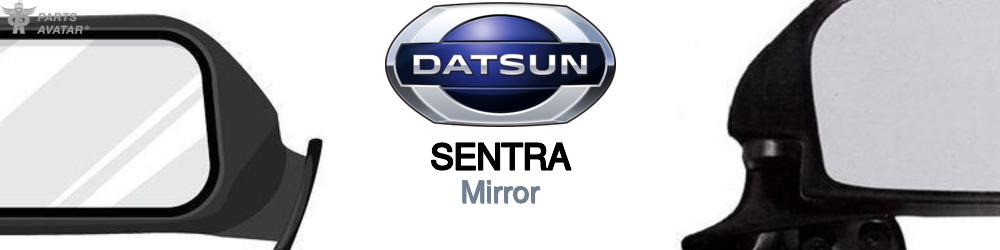 Discover Nissan datsun Sentra Mirror For Your Vehicle
