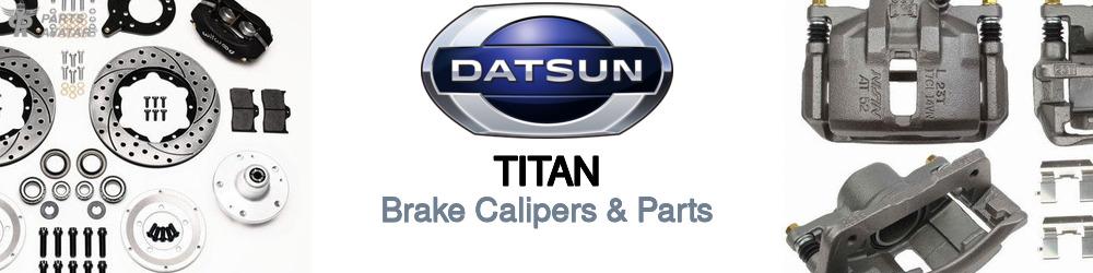 Discover Nissan datsun Titan Brake Calipers For Your Vehicle
