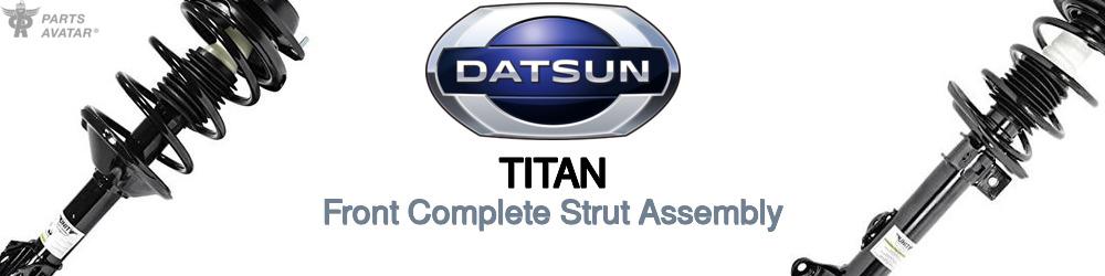 Discover Nissan datsun Titan Front Strut Assemblies For Your Vehicle