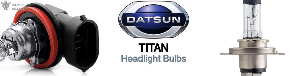 Discover Nissan datsun Titan Headlight Bulbs For Your Vehicle