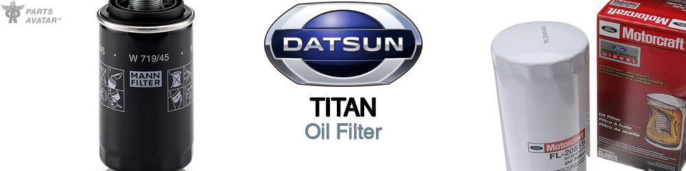 Discover Nissan datsun Titan Engine Oil Filters For Your Vehicle