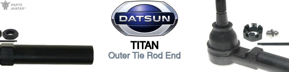 Discover Nissan datsun Titan Outer Tie Rods For Your Vehicle