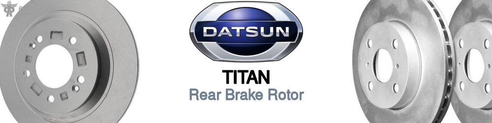 Discover Nissan datsun Titan Rear Brake Rotors For Your Vehicle