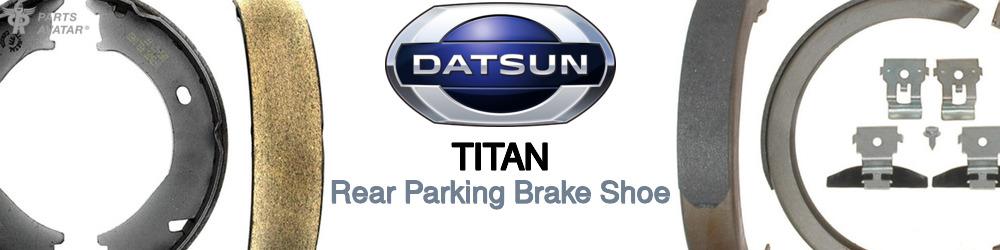 Discover Nissan datsun Titan Parking Brake Shoes For Your Vehicle