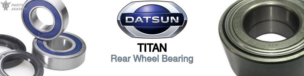 Discover Nissan datsun Titan Rear Wheel Bearings For Your Vehicle