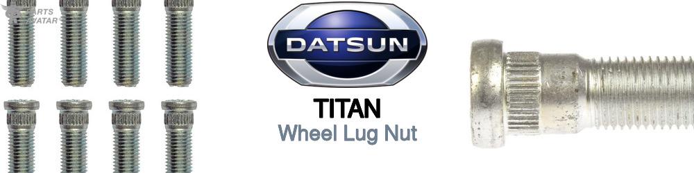 Discover Nissan datsun Titan Lug Nuts For Your Vehicle