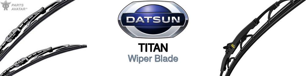 Discover Nissan datsun Titan Wiper Blades For Your Vehicle
