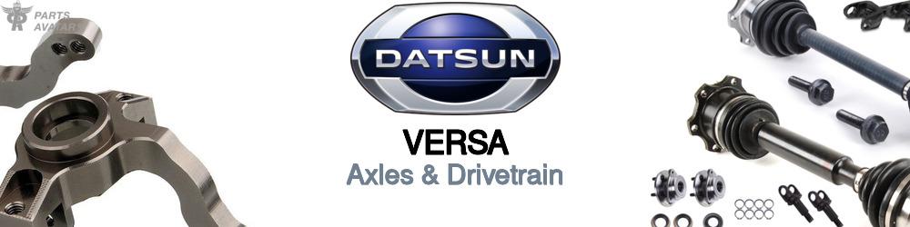 Discover Nissan datsun Versa Drivetrain For Your Vehicle