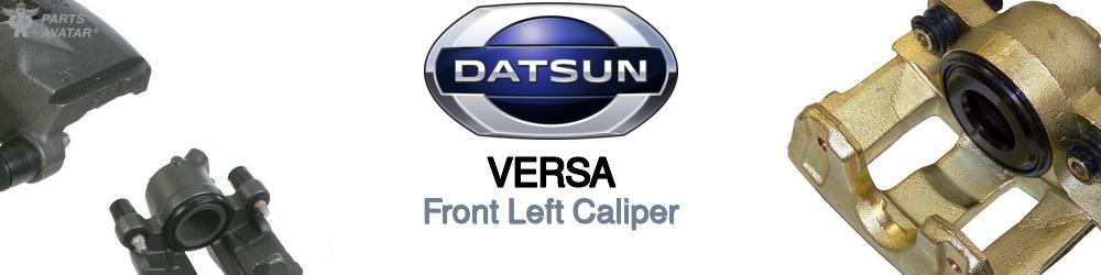 Discover Nissan datsun Versa Front Brake Calipers For Your Vehicle