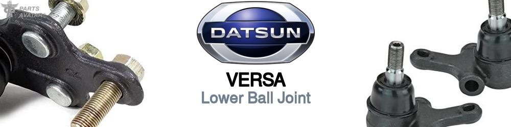 Discover Nissan datsun Versa Lower Ball Joints For Your Vehicle