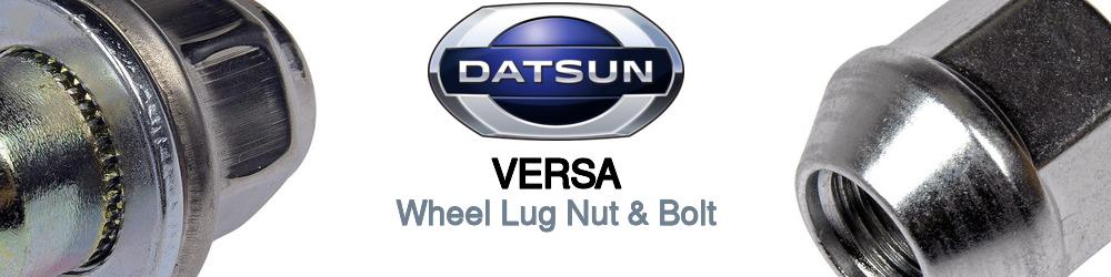Discover Nissan datsun Versa Wheel Lug Nut & Bolt For Your Vehicle
