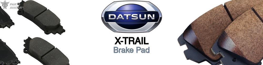 Discover Nissan datsun X-trail Brake Pads For Your Vehicle