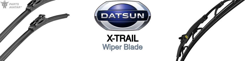 Discover Nissan datsun X-trail Wiper Blades For Your Vehicle