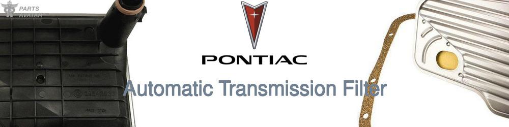 Discover Pontiac Transmission Filters For Your Vehicle