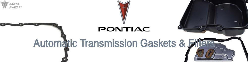 Discover Pontiac Transmission Filters For Your Vehicle