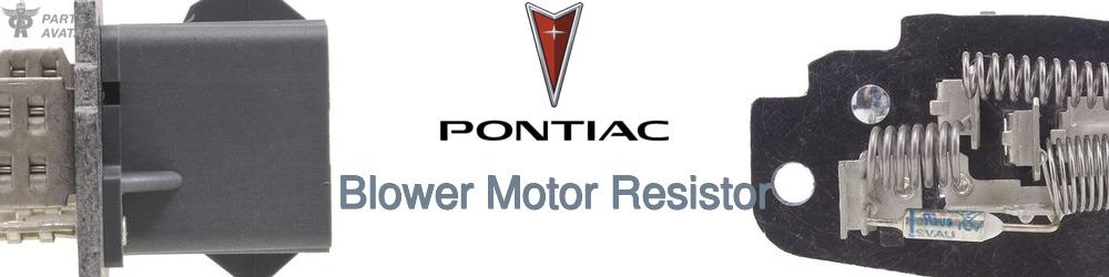 Discover Pontiac Blower Motor Resistors For Your Vehicle