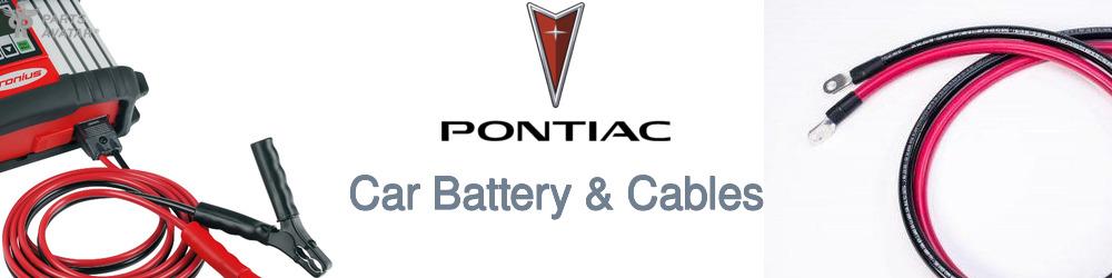 Discover Pontiac Car Battery & Cables For Your Vehicle