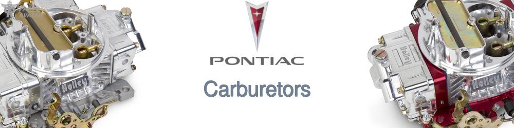 Discover Pontiac Carburetors For Your Vehicle