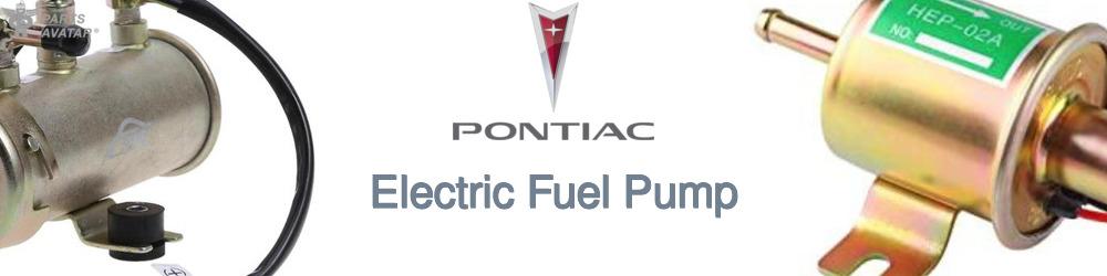 Discover Pontiac Electric Fuel Pump For Your Vehicle