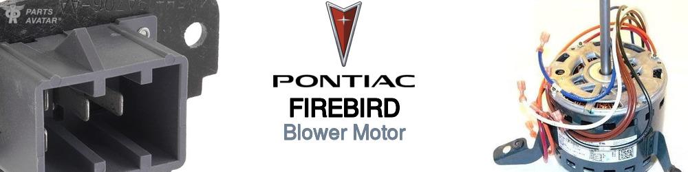 Discover Pontiac Firebird Blower Motors For Your Vehicle