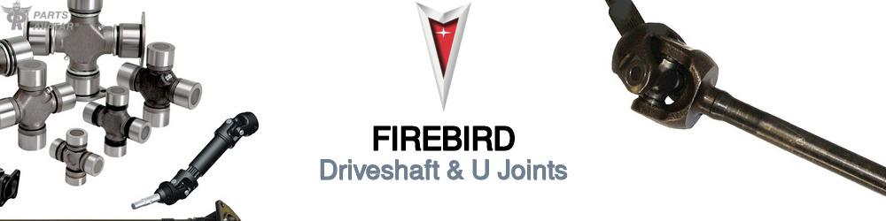 Discover Pontiac Firebird Driveshaft & U Joints For Your Vehicle