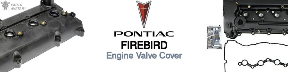 Discover Pontiac Firebird Engine Valve Covers For Your Vehicle