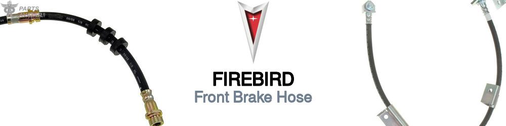 Discover Pontiac Firebird Front Brake Hoses For Your Vehicle