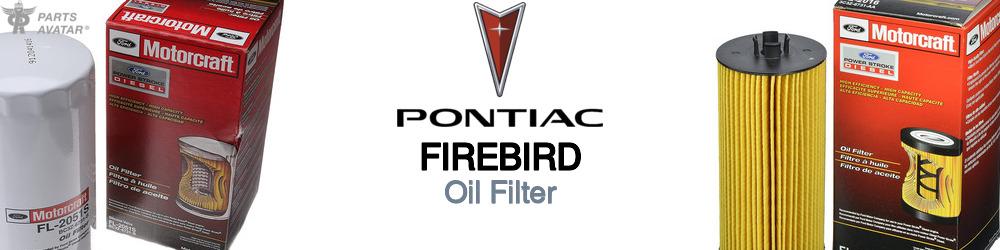Discover Pontiac Firebird Engine Oil Filters For Your Vehicle