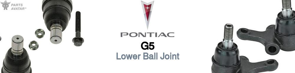 Discover Pontiac G5 Lower Ball Joints For Your Vehicle
