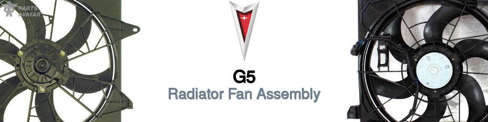 Discover Pontiac G5 Radiator Fans For Your Vehicle