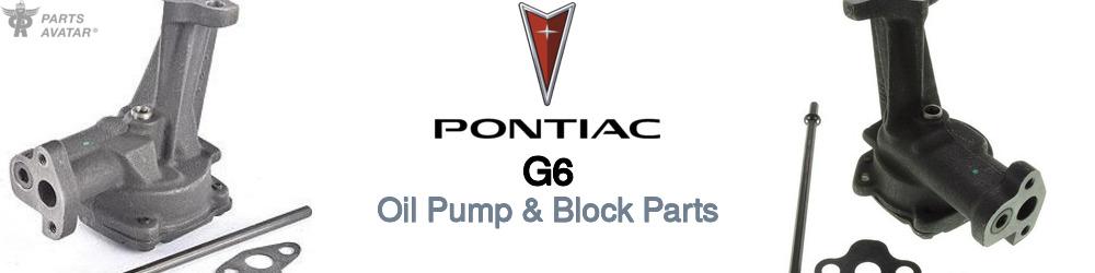 Discover Pontiac G6 Oil Pumps For Your Vehicle