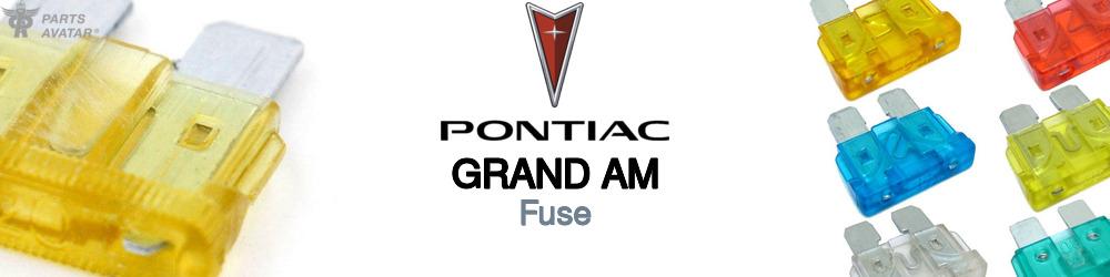 Discover Pontiac Grand am Fuses For Your Vehicle