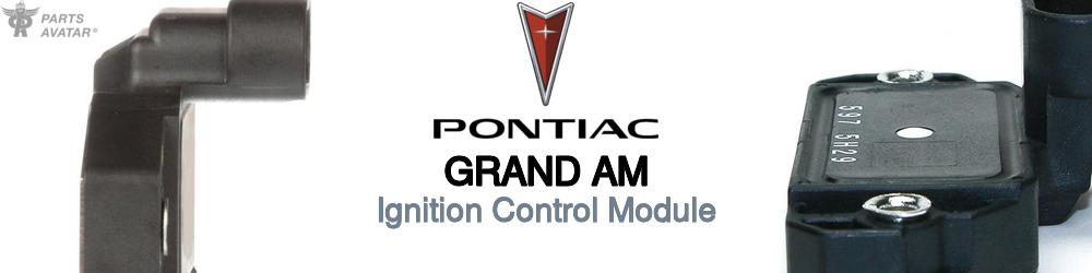 Discover Pontiac Grand am Ignition Electronics For Your Vehicle