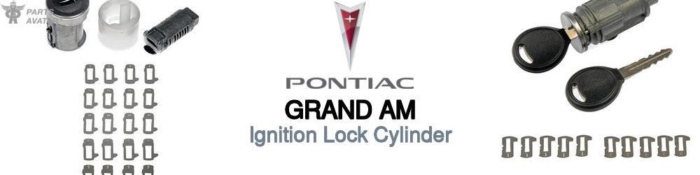 Discover Pontiac Grand am Ignition Lock Cylinder For Your Vehicle