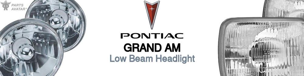 Discover Pontiac Grand am Low Beam Bulbs For Your Vehicle