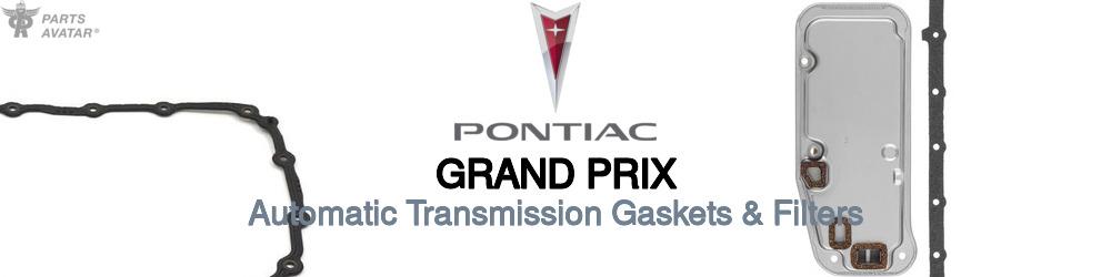 Discover Pontiac Grand prix Transmission Filters For Your Vehicle