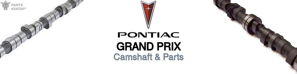 Discover Pontiac Grand prix Engine Cams For Your Vehicle