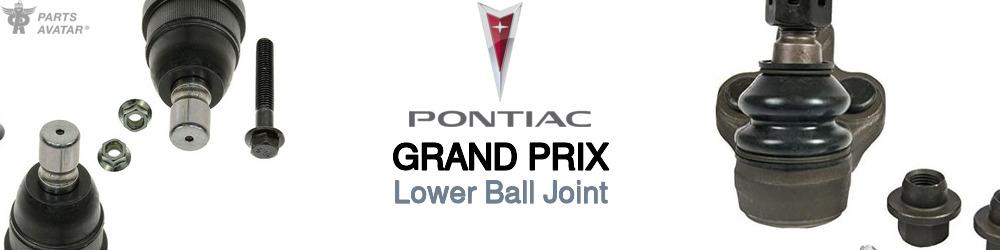 Discover Pontiac Grand prix Lower Ball Joints For Your Vehicle