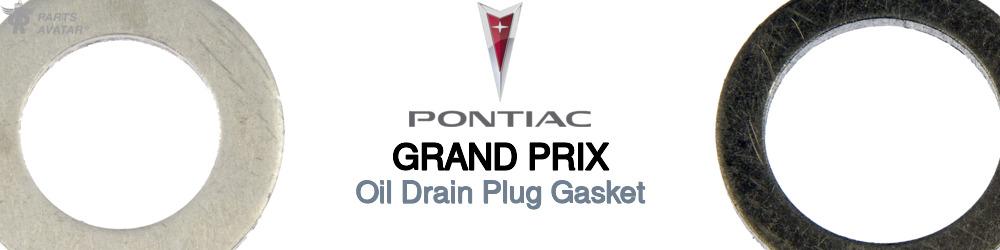 Discover Pontiac Grand prix Drain Plug Gaskets For Your Vehicle