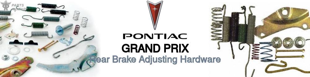 Discover Pontiac Grand prix Brake Adjustment For Your Vehicle