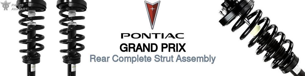 Discover Pontiac Grand prix Rear Strut Assemblies For Your Vehicle