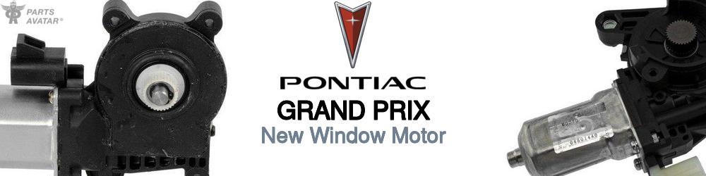 Discover Pontiac Grand prix Window Motors For Your Vehicle