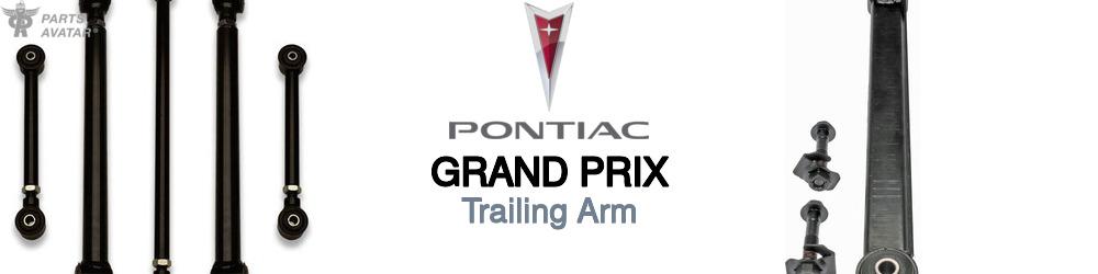 Discover Pontiac Grand Prix Trailing Arm For Your Vehicle