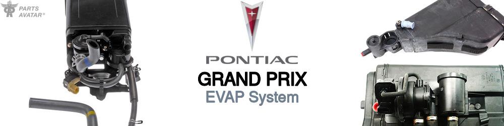 Discover Pontiac Grand prix EVAP For Your Vehicle