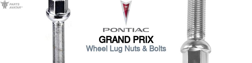 Discover Pontiac Grand prix Wheel Lug Nuts & Bolts For Your Vehicle