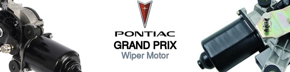Discover Pontiac Grand prix Wiper Motors For Your Vehicle