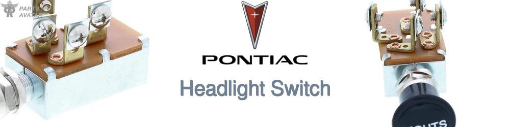 Discover Pontiac Light Switches For Your Vehicle