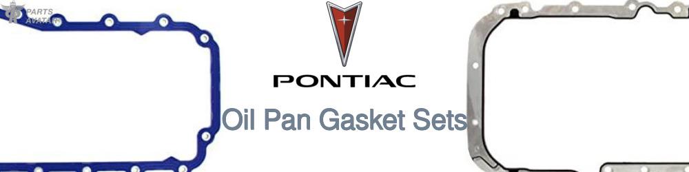 Discover Pontiac Oil Pan Gaskets For Your Vehicle