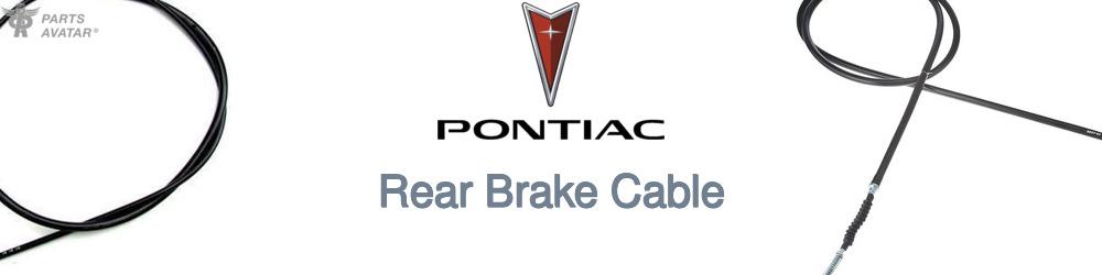 Discover Pontiac Rear Brake Cable For Your Vehicle